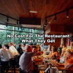 No Cost For The Restaurant What They Get
